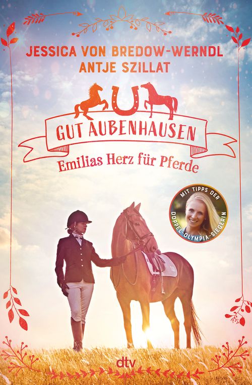 Gut Aubenhausen Emilias Herz für Pferde von Antje Szillat Jessica von Bredow Werndl E Book